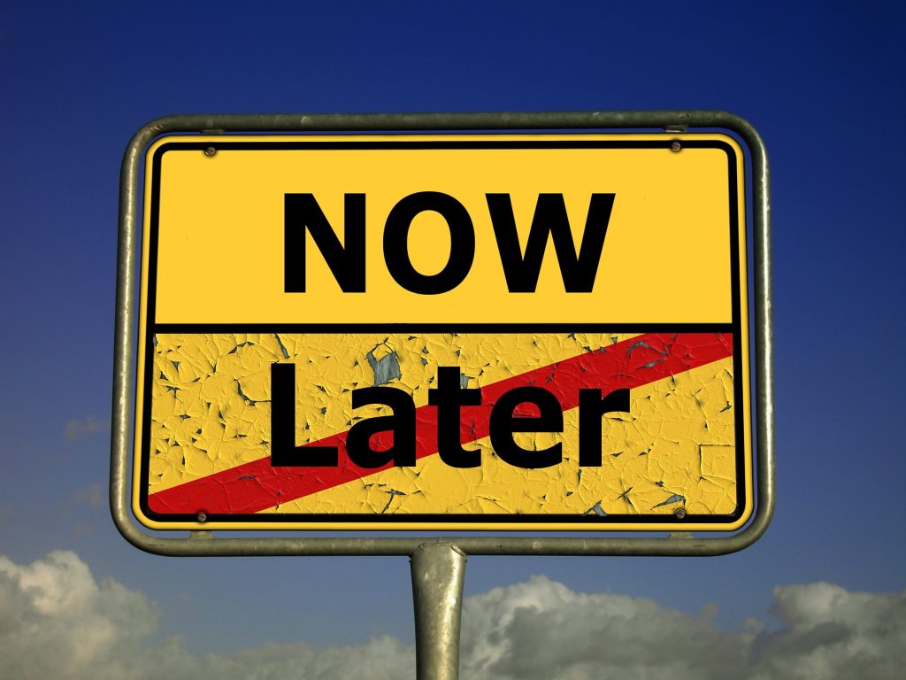 now or later sign